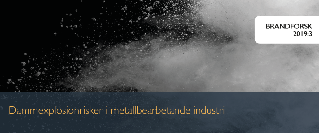 Dammexplosioner inom metallbearbetande industri